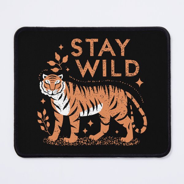 Item preview, Stay Wild designed and sold by edwardmhz.