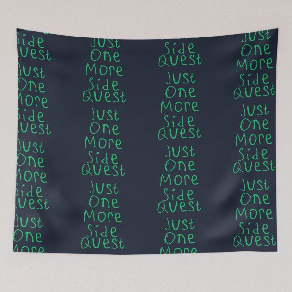 Item preview, Just One More Side Quest designed and sold by kinpirks.