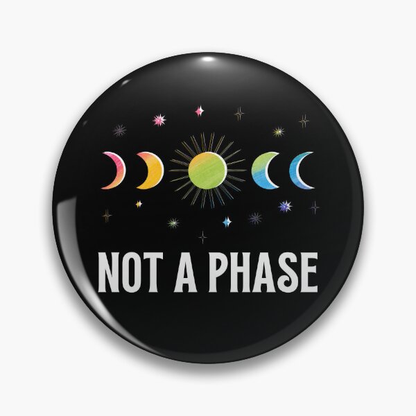 Item preview, NOT A PHASE - Pride Month, Sun Phase, LGBTQ designed and sold by Sun Sand & Sea Art.