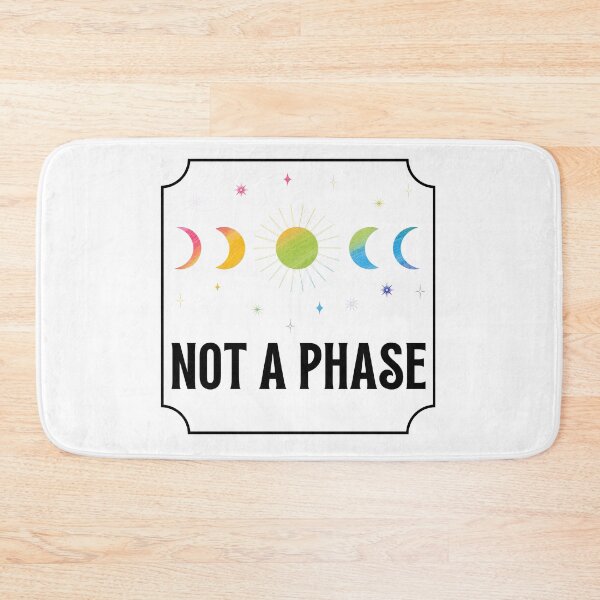 Item preview, NOT A PHASE - Pride Month, Sun Phase, LGBTQ designed and sold by Sun Sand & Sea Art.
