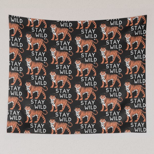 Item preview, Stay Wild designed and sold by edwardmhz.