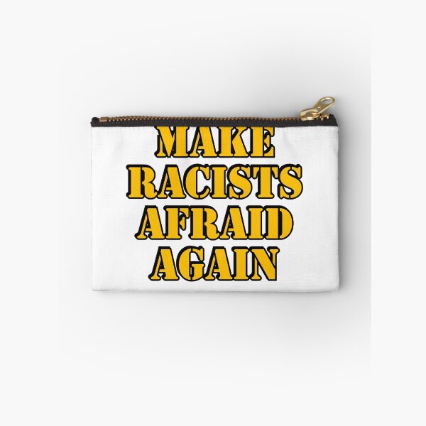 Item preview, Make racists afraid again  designed and sold by Inspirationmotivation.