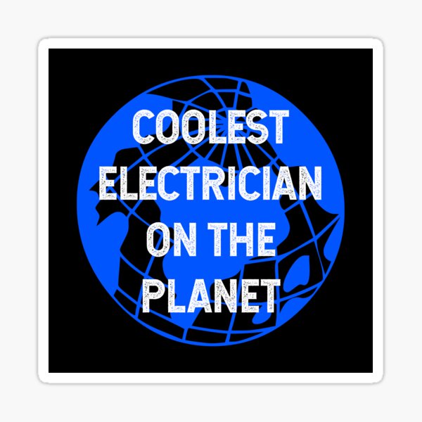 Item preview, Coolest Electrician on the Planet designed and sold by TimespunThreads.