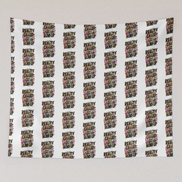 Item preview, Reality called so I hung up  designed and sold by BlissfulBlossom.