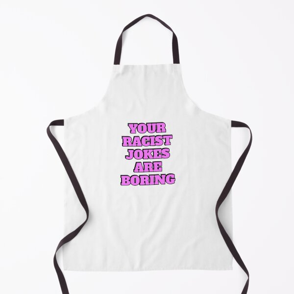 Item preview, Your Racist Jokes Are Boring - Make racists afraid again  designed and sold by Inspirationmotivation.