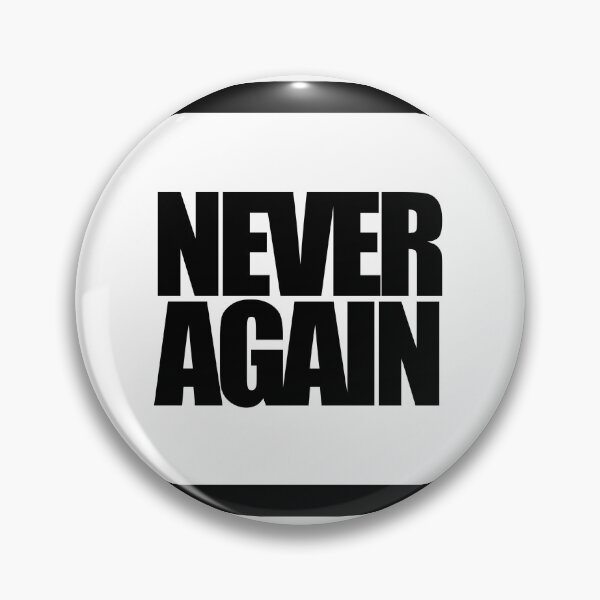 Item preview, NEVER AGAIN designed and sold by MobsProject.