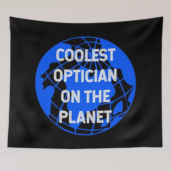 Item preview, Coolest Optician on the Planet designed and sold by TimespunThreads.