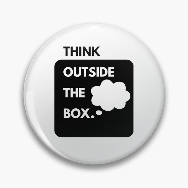 Item preview, THINK OUTSIDE THE BOX designed and sold by BudzikDesigner.
