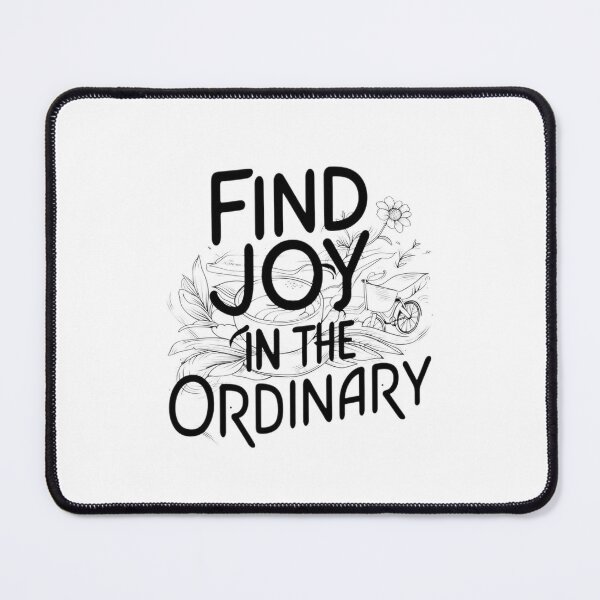 Item preview, Find Joy in the Ordinary  designed and sold by BlissfulBlossom.