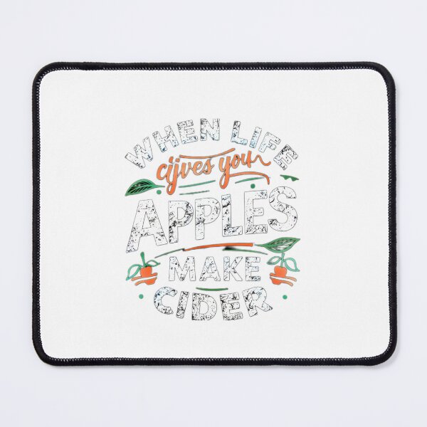 Item preview, When life gives you apple, make cider  designed and sold by BlissfulBlossom.