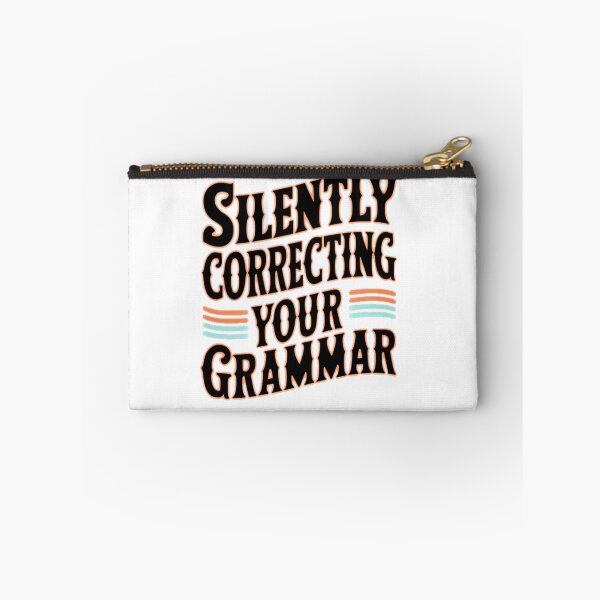Item preview, Silently correcting your grammar  designed and sold by BlissfulBlossom.
