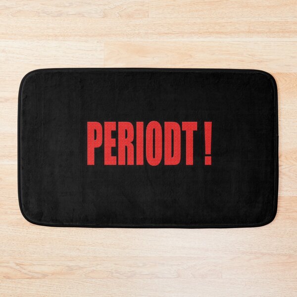 Item preview, Periodt ! designed and sold by White Tiger Designz .