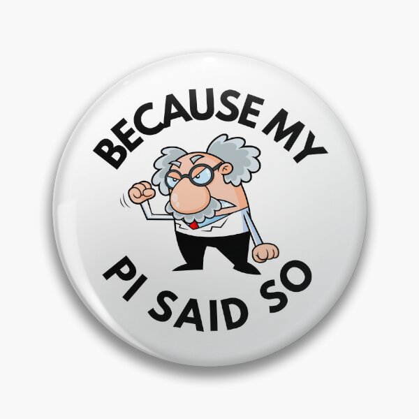 Item preview, Because My PI Said So - Assistant Professor, Graduate School, Grad Student, Postdoc, Postdoctoral Fellow, Undergrad designed and sold by jadedscientist.