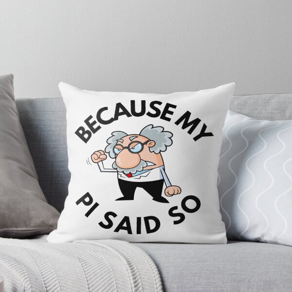 Item preview, Because My PI Said So - Assistant Professor, Graduate School, Grad Student, Postdoc, Postdoctoral Fellow, Undergrad designed and sold by jadedscientist.