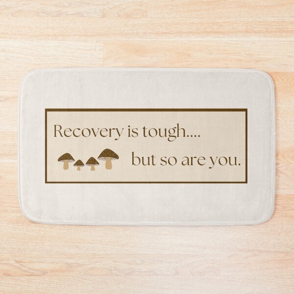 Item preview, Recovery is tough... but so are you with brown mushrooms designed and sold by kjwenzel11.