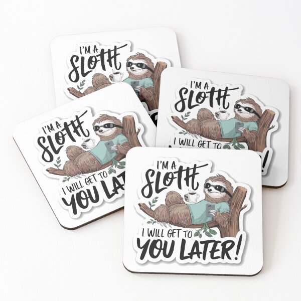 Item preview, I’m a Sloth designed and sold by Gentle40Winks.