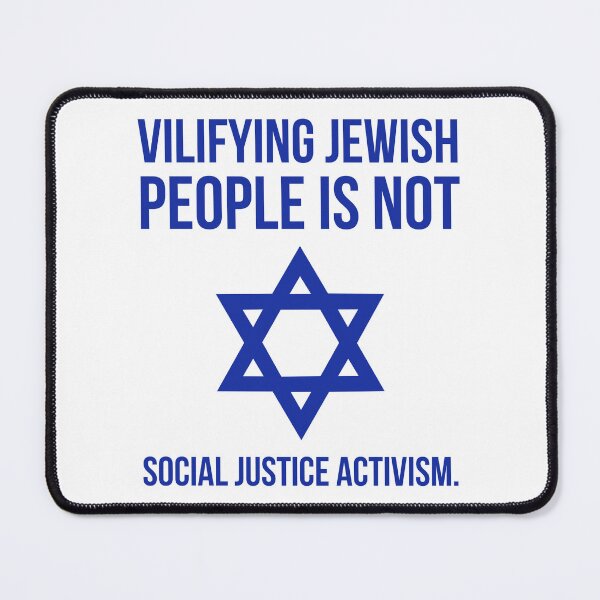 Item preview, Vilifying Jewish people is not social justice activism designed and sold by Rachel the Artist .