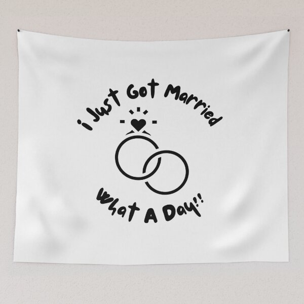 Item preview, I Just Got Married What A Day designed and sold by ANNINOART ⭐⭐⭐⭐⭐.