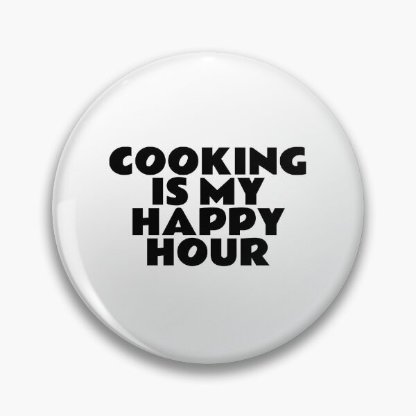 Item preview, Cooking Is My Happy Hour designed and sold by Inspirationmotivation.