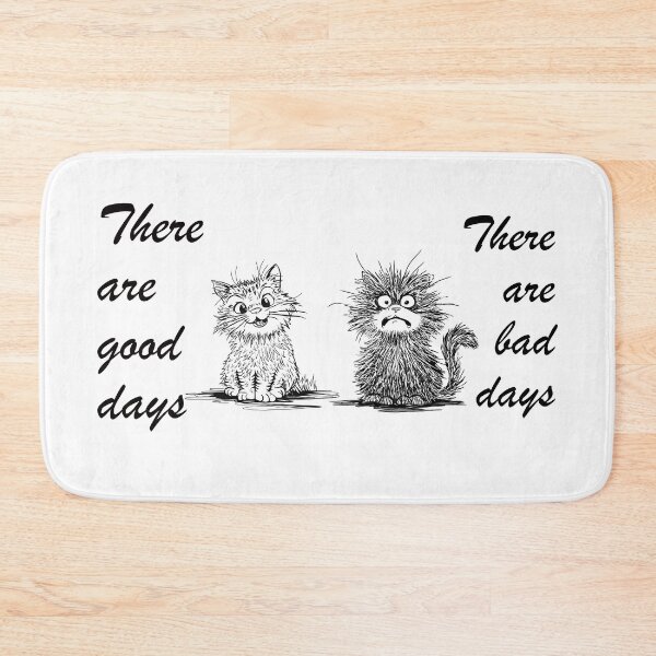 Item preview, GOOD DAYS, BAD DAYS designed and sold by Danicus666.