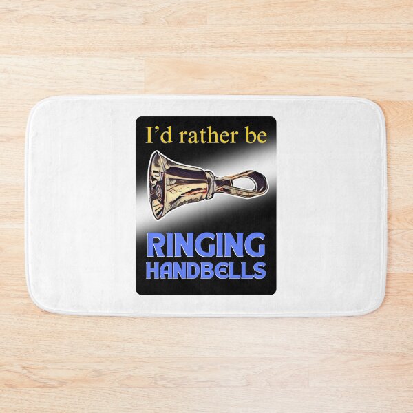 Item preview, I’d rather be ringing handbells designed and sold by CelticClapper.