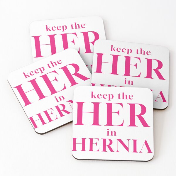 Item preview, Keep the Her in Hernia designed and sold by MarchHareFair.