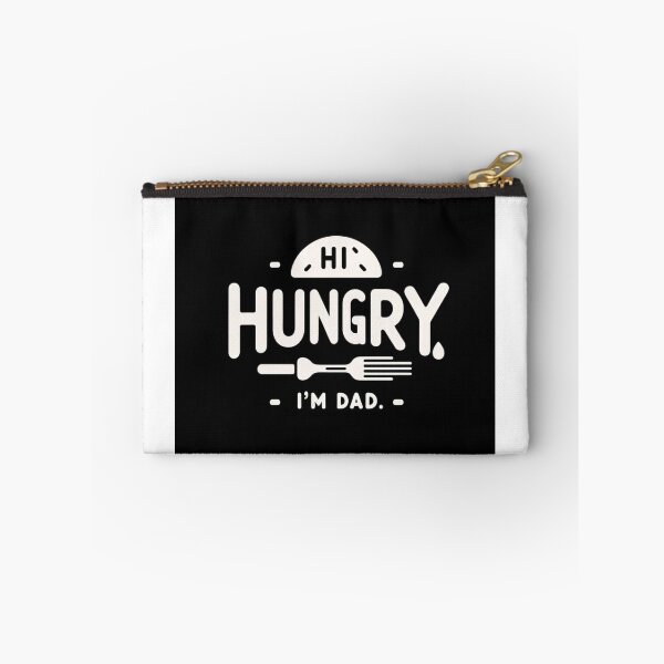 Item preview, Hi hungry, I'm dad designed and sold by korky333.