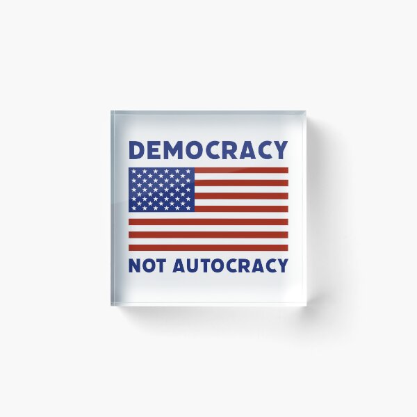 Item preview, Democracy not autocracy  designed and sold by Rachel the Artist .