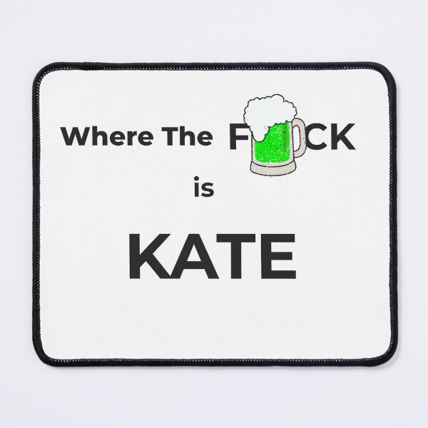 Item preview, Where The Green Beer Is KATE designed and sold by KATKattalestv.