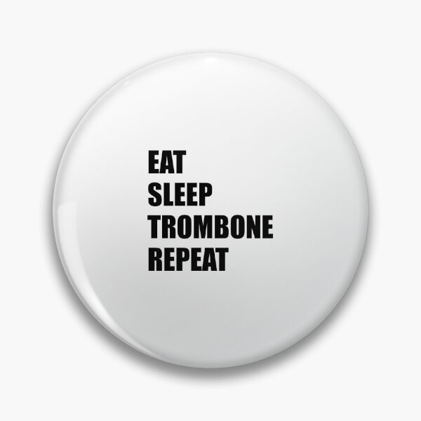 Item preview, Eat Sleep Trombone Repeat designed and sold by Inspirationmotivation.