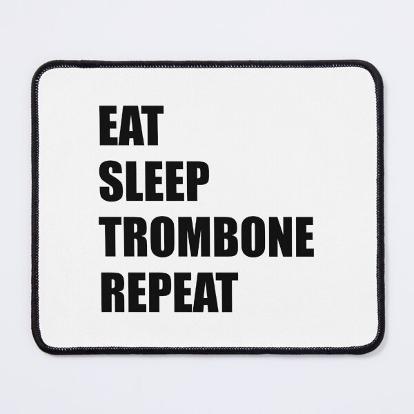 Item preview, Eat Sleep Trombone Repeat designed and sold by Inspirationmotivation.