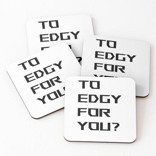 Item preview, To Edgy For You? designed and sold by Ninkoss.