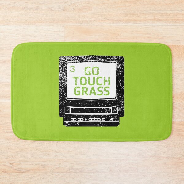 Item preview, Go Touch Grass designed and sold by Montana Douthit.