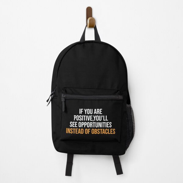 Item preview, IF YOU ARE POSITIVE, YOU'LL SEE OPPORTUNITIES INSTEAD OF OBSTACLES designed and sold by thewolf988.