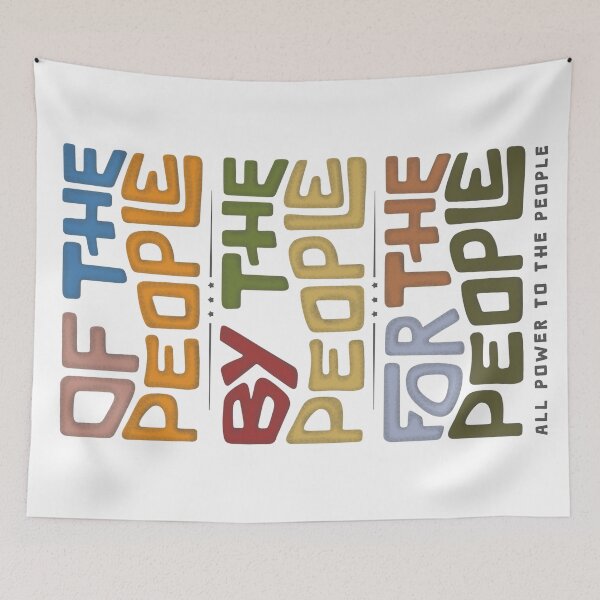 Item preview, Of The People, By The People, For The People Word Art designed and sold by Unhinged Heather.
