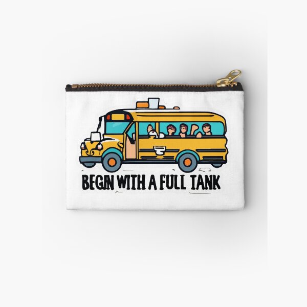 Item preview, Begin with a Full Tank - School Bus Driver Essentials designed and sold by NiftyWrx.
