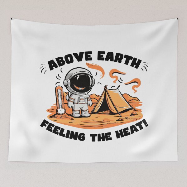 Item preview, Astronaut on Mars on a Scorching Day - Above Earth Feeling the Hea designed and sold by BNCH44.
