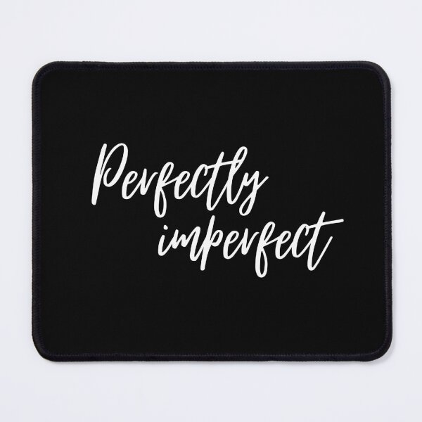 Item preview, Perfectly imperfect designed and sold by UnCoverDesign.