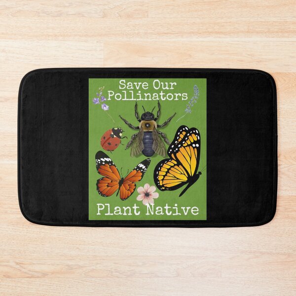 Item preview,  Save Our Pollinators Plant Native Eco-Friendly Design designed and sold by EarthArtDesigns.