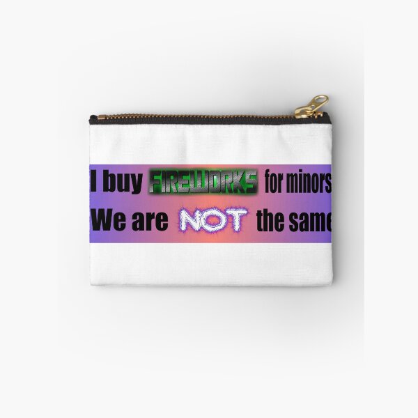 Item preview, I buy fireworks for minors. We are NOT the same - bumper sticker designed and sold by Ugly Bugs.