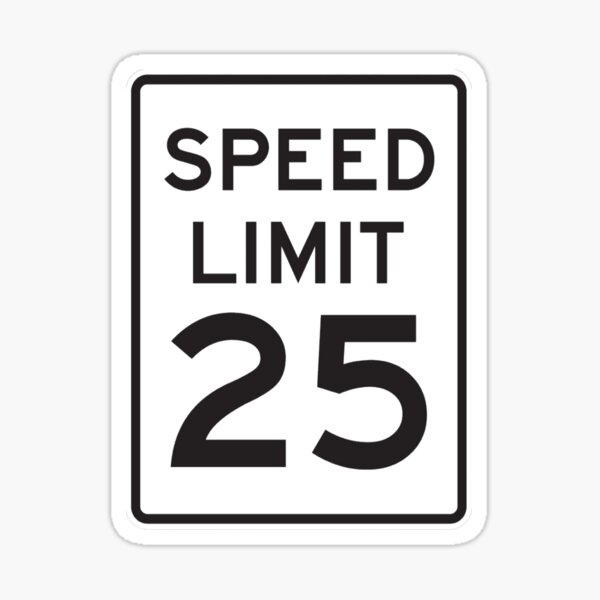 Traffic sign speed limit, 25 Sticker