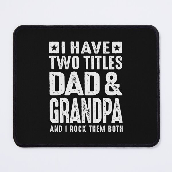 Item preview, I Have Two Titles Dad and Grandpa - Father's Day designed and sold by cidolopez.