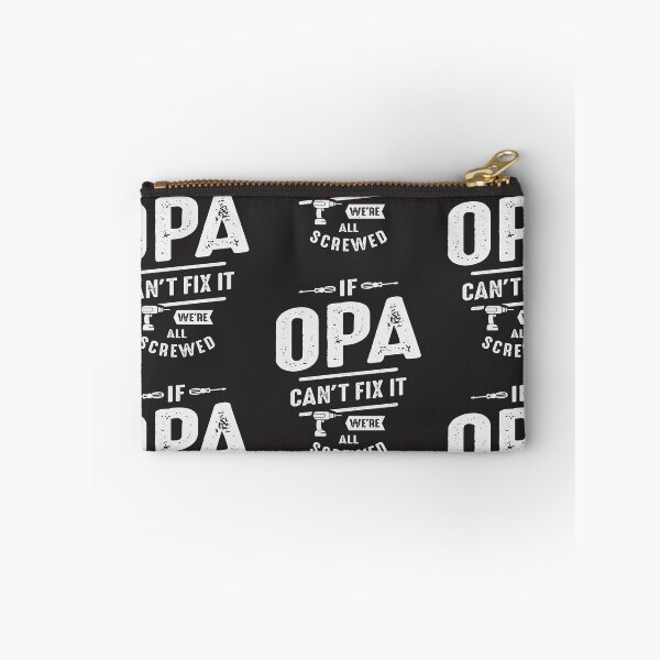 Item preview, If Opa Can't Fix It We're All Screwed - Father's Day designed and sold by cidolopez.