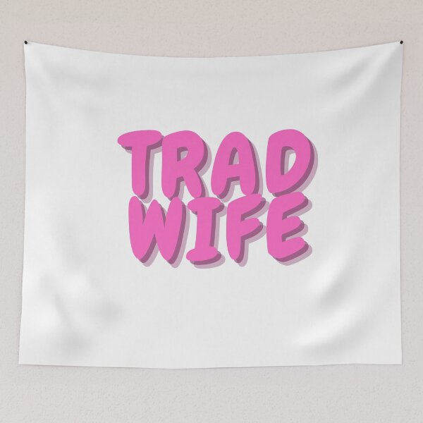 Item preview, Trad Wife designed and sold by DudzDesignz.
