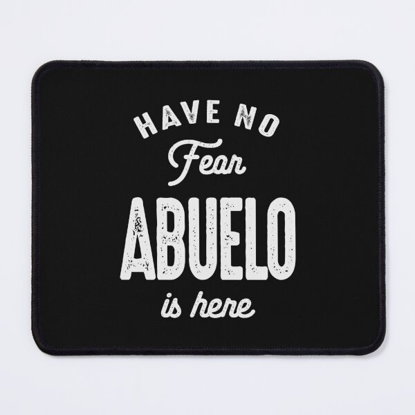 Item preview, Have No Fear Abuelo is Here - Father's Day designed and sold by cidolopez.
