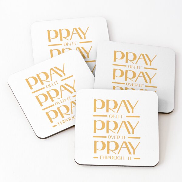 Item preview, Pray on it, Pray over it, Pray through it designed and sold by TeeCeeCo.