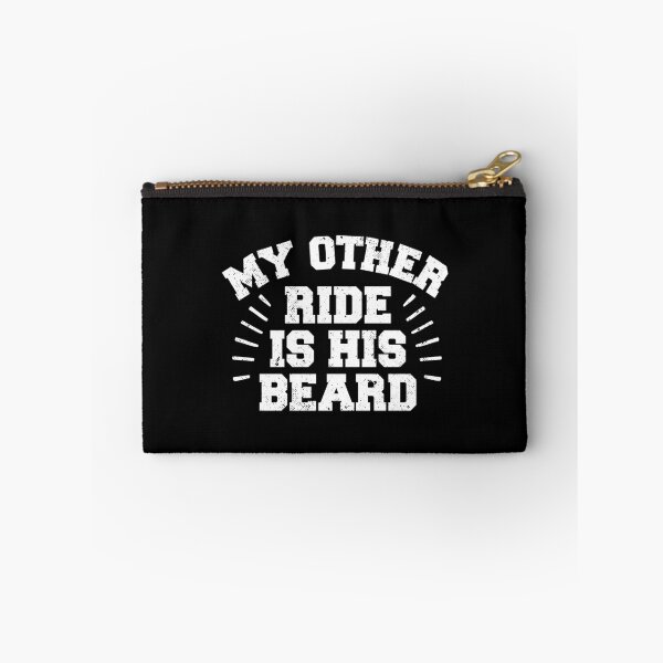 Item preview, My Other Ride Is His Beard designed and sold by NQArtist.
