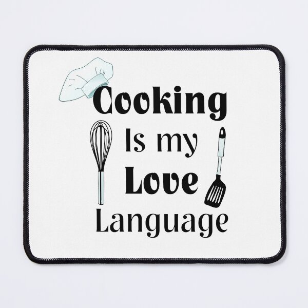 Item preview, Cooking Is My Love Language designed and sold by m2inspiration.