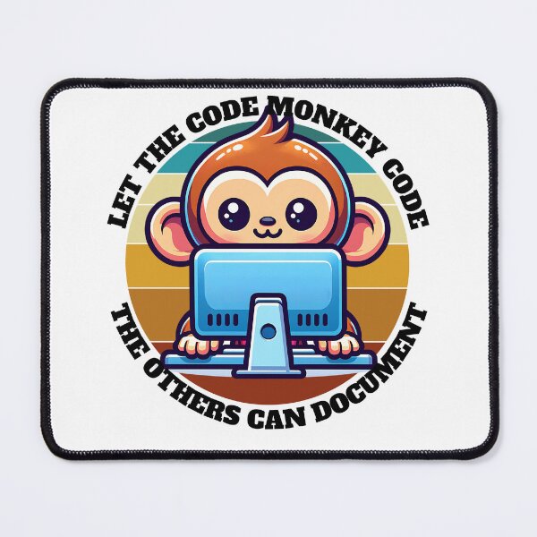Item preview, Let the code monkey code, the others can document designed and sold by TropicalUpdate.