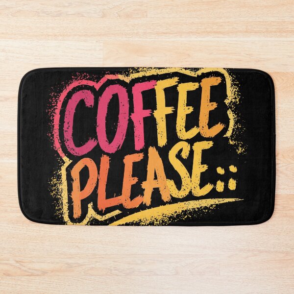 Item preview, Colorful Coffee Please Graphic designed and sold by Quirky Shirts.